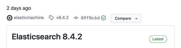 Screenshot of the GitHub release of Elasticsearch 8.4.2, with a label ‘2 days ago’.